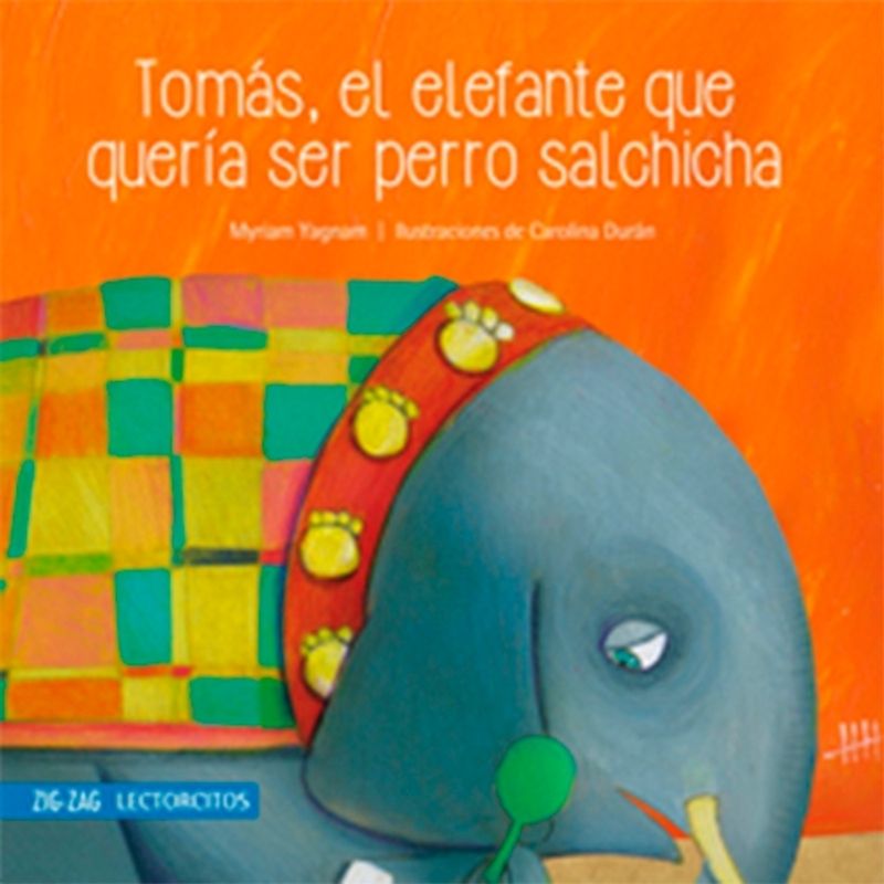 ZIG ZAG - Tomás, El Elefante Que Quería Ser Perro Salchicha