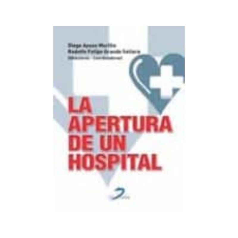 ANTARTICA LIBROS - La Apertura De Un Hospital