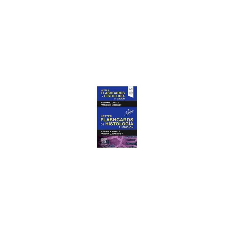 ELSEVIER - Netter. Flashcards De Histologia (2° Edicion)