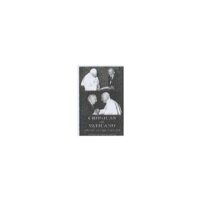 ANTARTICA LIBROS - Cronicas Del Vaticano 2001-2007