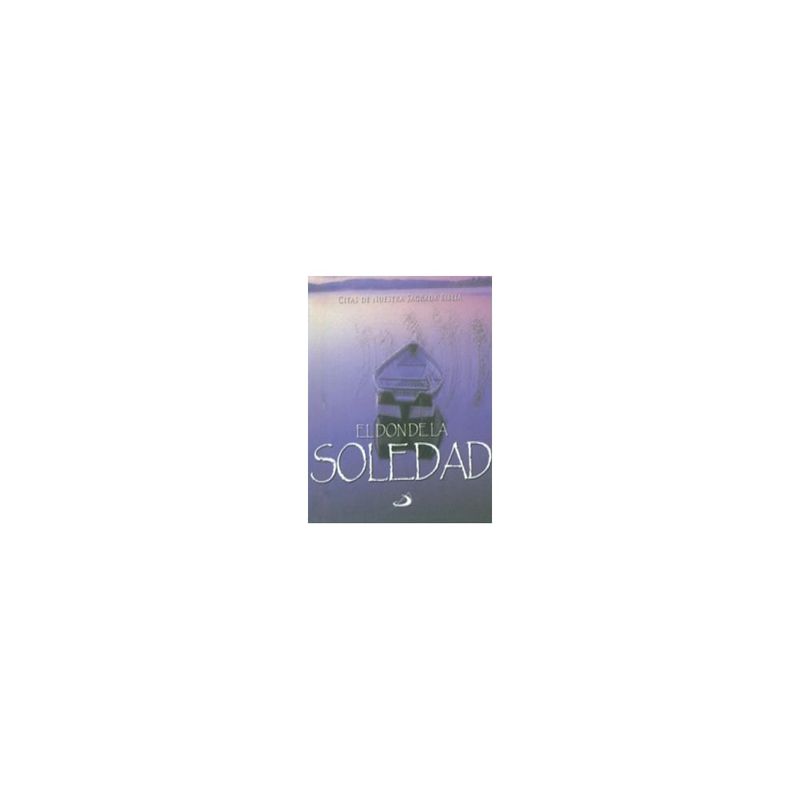 SAN PABLO - El Don De La Soledad. Citas De Nuestra Sagrada Biblia