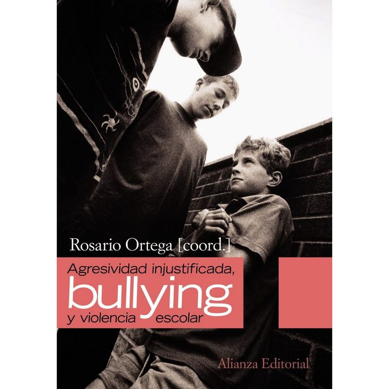 ANTARTICA LIBROS - Agresividad Injustificada Bullying Y Violencia Escolar
