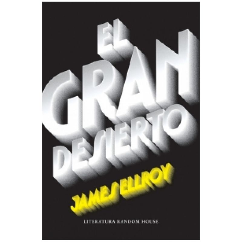 LITERATURA RANDOM HOUSE - El Gran Desierto