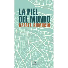 LITERATURA RANDOM HOUSE - PIEL DEL MUNDO, LA