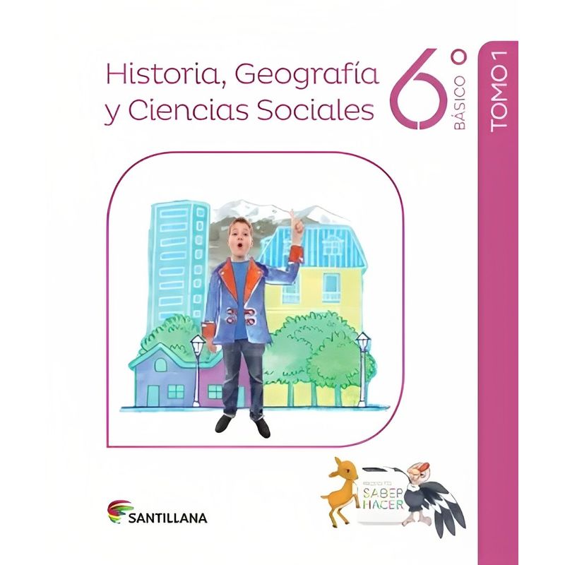 TOP10BOOKS - TEXTO PACK HISTORIA, GEOGRAFIA Y CIENCIAS SOCIALES 6 SABER HACER / SANTILLANA /