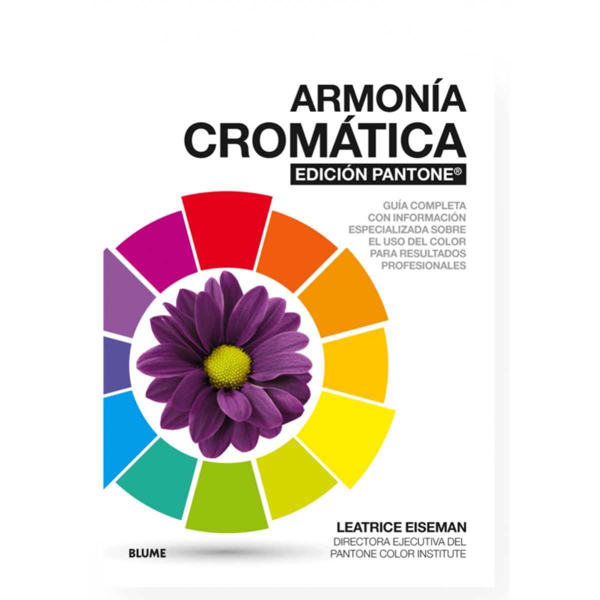 BLUME - Libro Armonía Cromática Edición Pantone Leatrice Eiseman