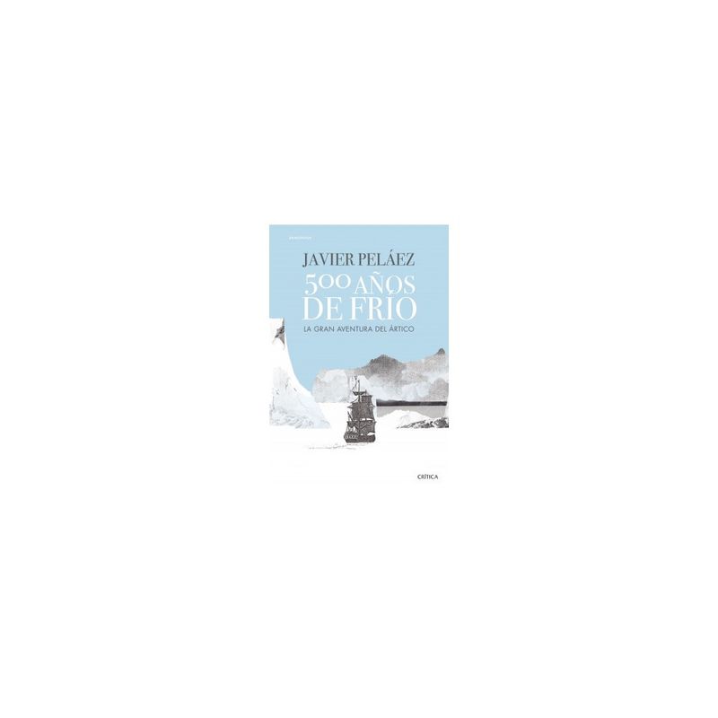 CRITICA - 500 Años De Frio