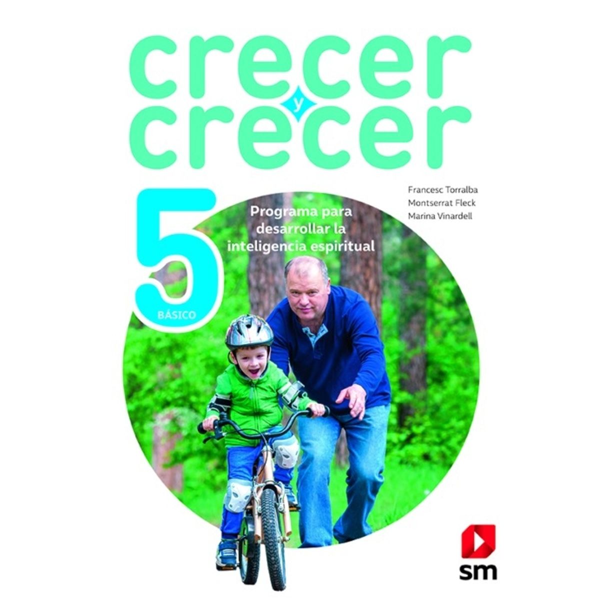 TOP10BOOKS - TEXTO Crecer Y Crecer 5° - Crecer Y Crecer 5°