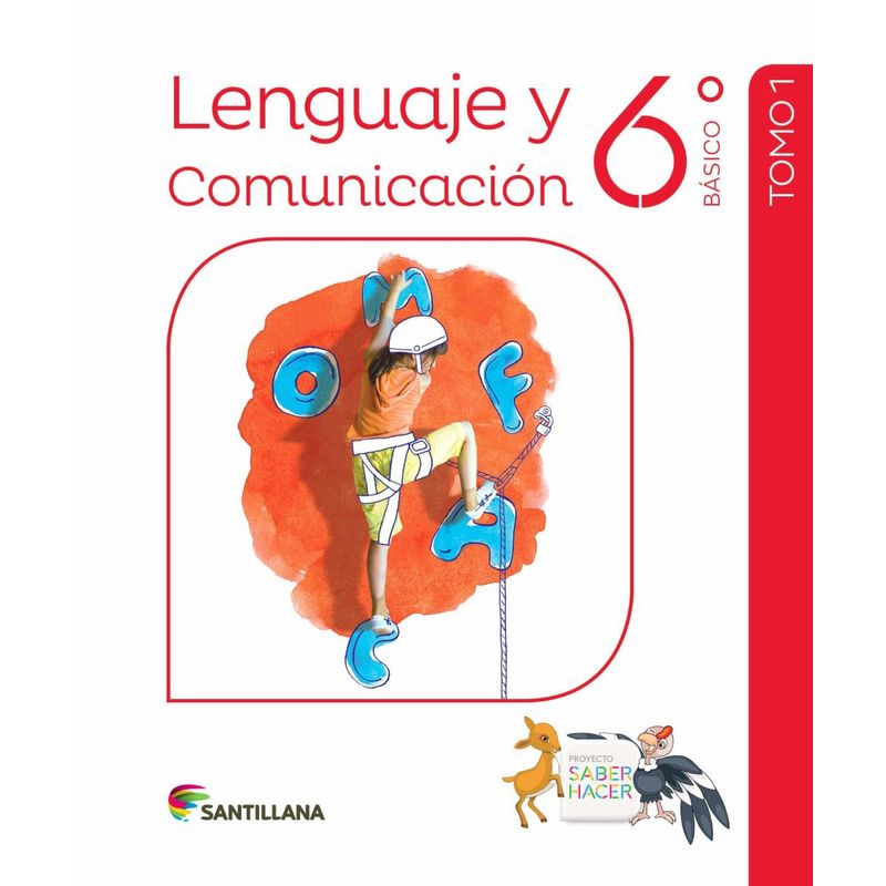 TOP10BOOKS - TEXTO PACK LENGUAJE Y COMUNICACION 6 SABER HACER / SANTILLANA / SANTILLANA