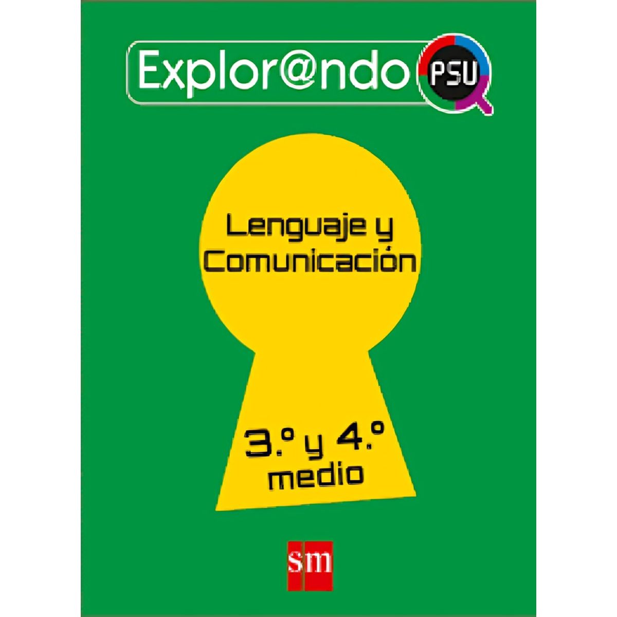 TOP10BOOKS - TEXTO Lenguaje 3 Y 4 Medio - Explorando - Ediciones SM
