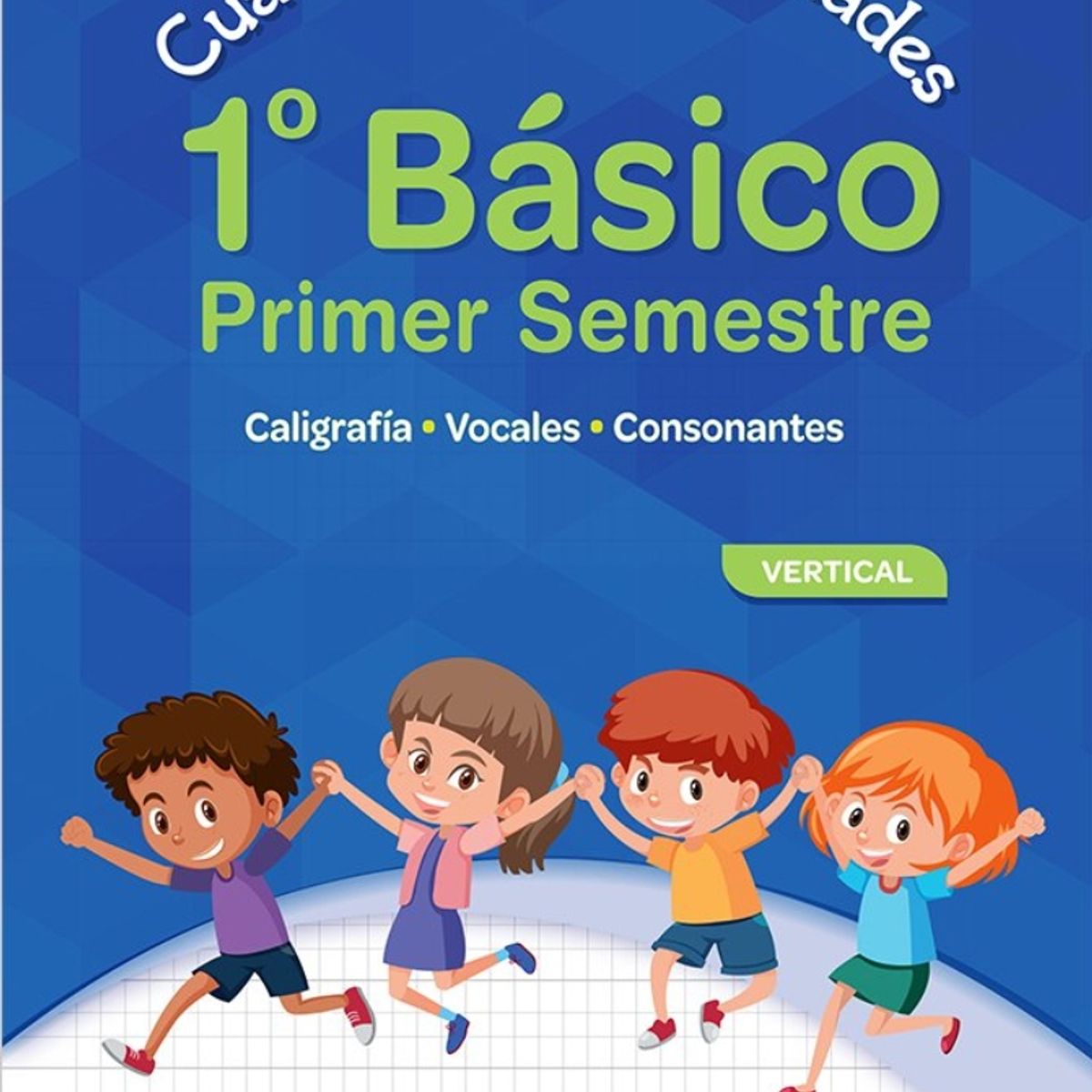 TOP10BOOKS - TEXTO Cuaderno De Actividades 1 Básico - 1er Semestre Vertical