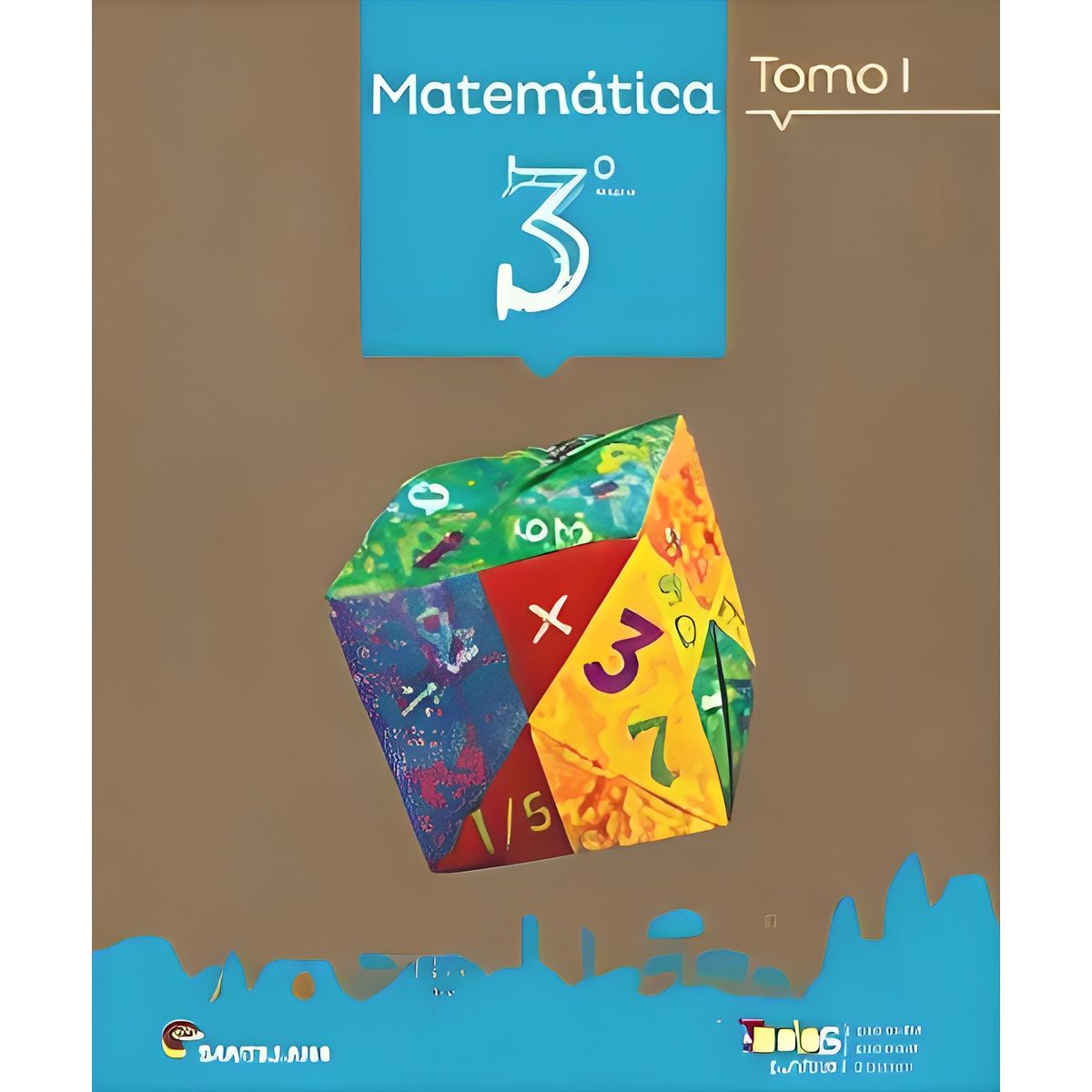 TOP10BOOKS - TEXTO Matemática 3 Básico (tomo I Y Ii + Cuaderno Actividades) Todos Juntos