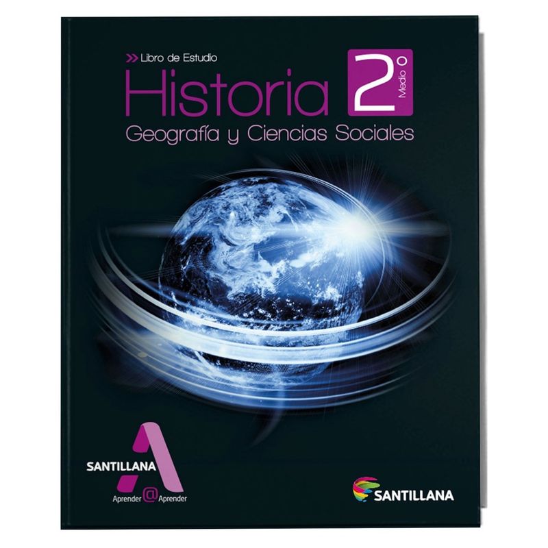 TOP10BOOKS - HISTORIA, GEOGRAFIA Y CIENCIAS SOCIALES 2 MEDIO (LIBRO  EST). Editorial: Santillana