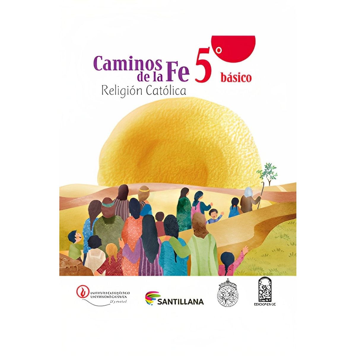 TOP10BOOKS - TEXTO Caminos De La Fe 5 Básico - Santillana