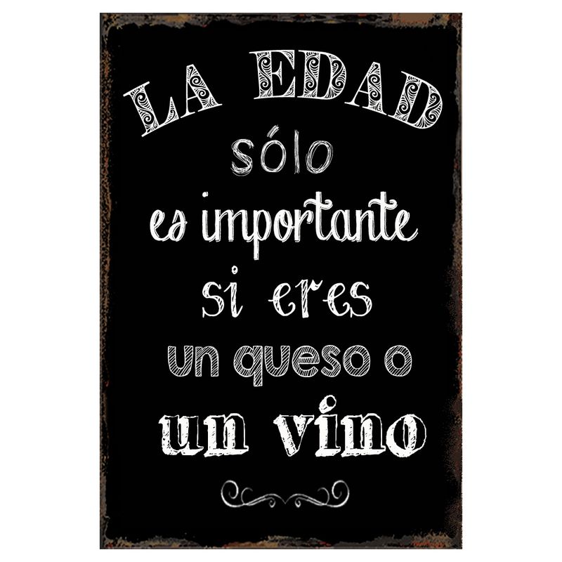 GENERICO - CARTEL  LA EDAD SOLO ES IMPORTANTE SI ERES....