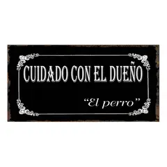 GENERICO - CARTEL CUIDADO CON EL DUEÑO...