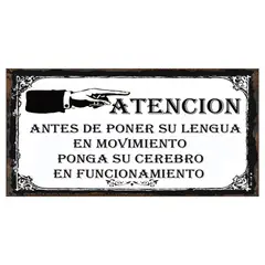 GENERICO - AFICHE !ATENCION ANTES DE PONER SU LENGUA... BCO