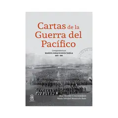 EDICIONES UC - CARTAS DE LA GUERRA DEL PACIFICO