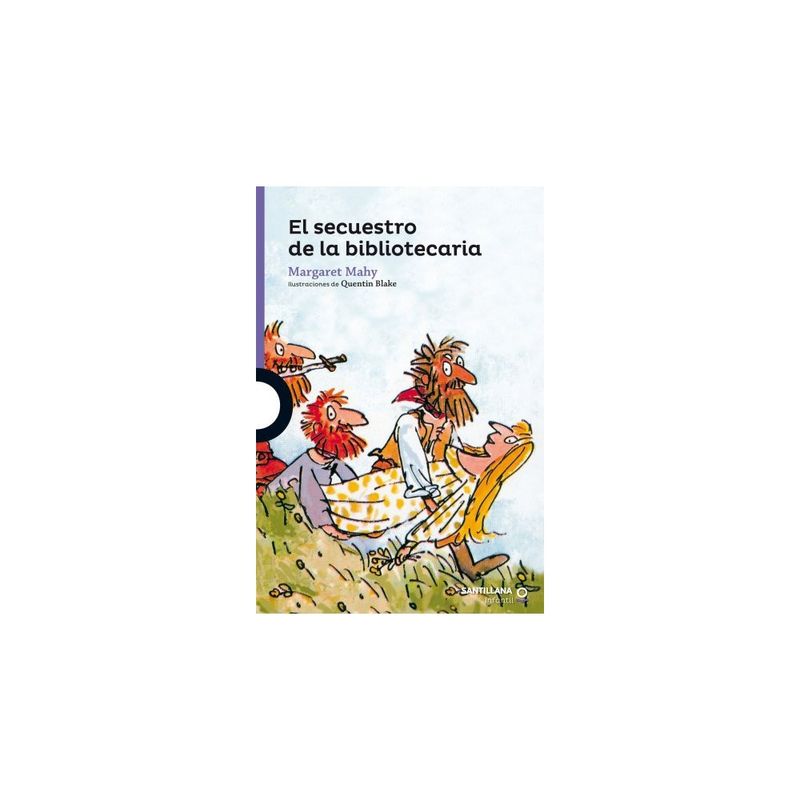 SANTILLANA INFANTIL - El Secuestro De La Bibliotecaria