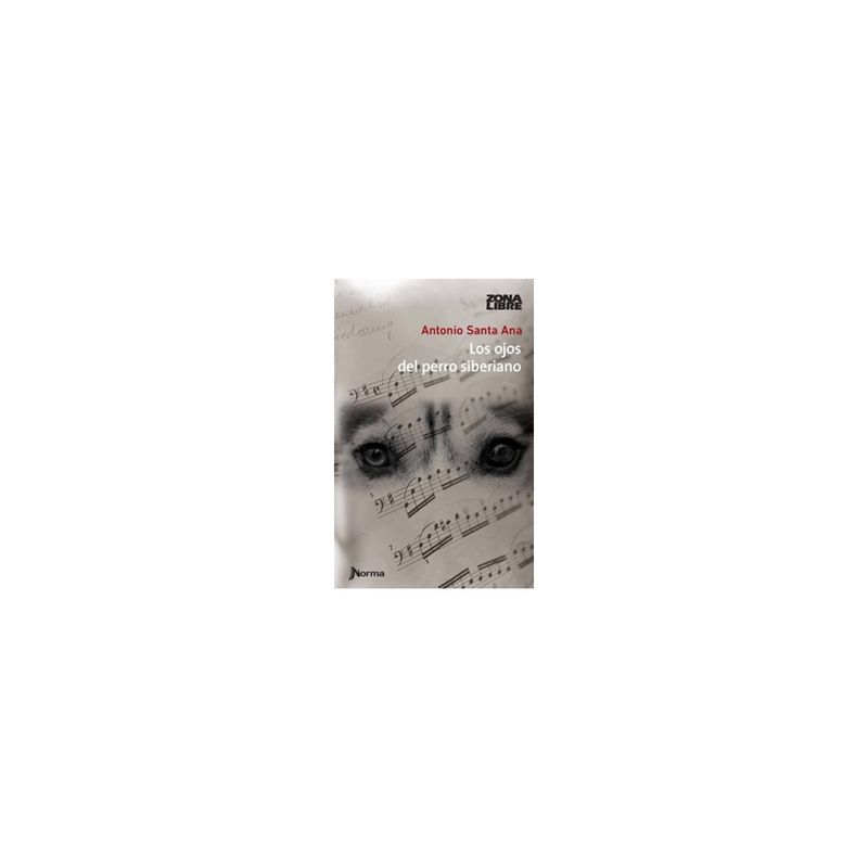 NORMA EDITORIAL - Los Ojos Del Perro Siberiano