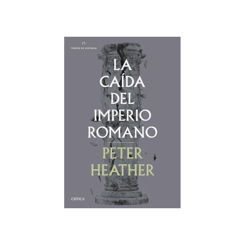 CRITICA - La Caida Del Imperio Romano