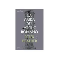 CRITICA - La Caida Del Imperio Romano