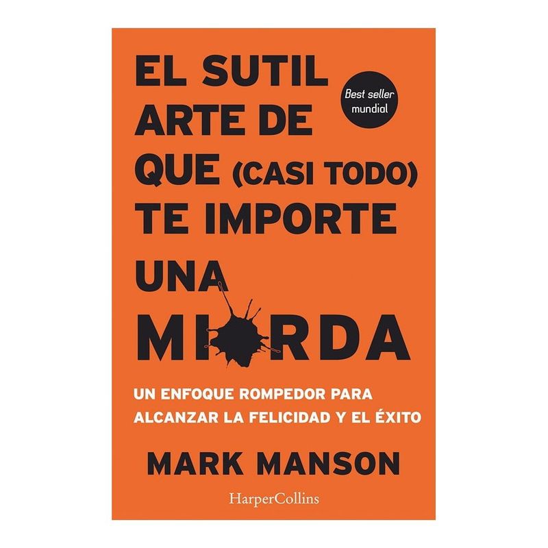 CONTRAPUNTO - El Sutil Arte De Que (Casi Todo) Te Importe Una Mirada