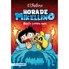 EDICIONES MARTINEZ ROCA - Hora De Mikellino. Nuestra Primera Noche