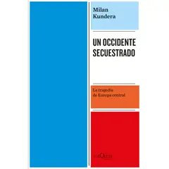 EDITORIAL TUSQUETS - Un Occidente Secuestrado