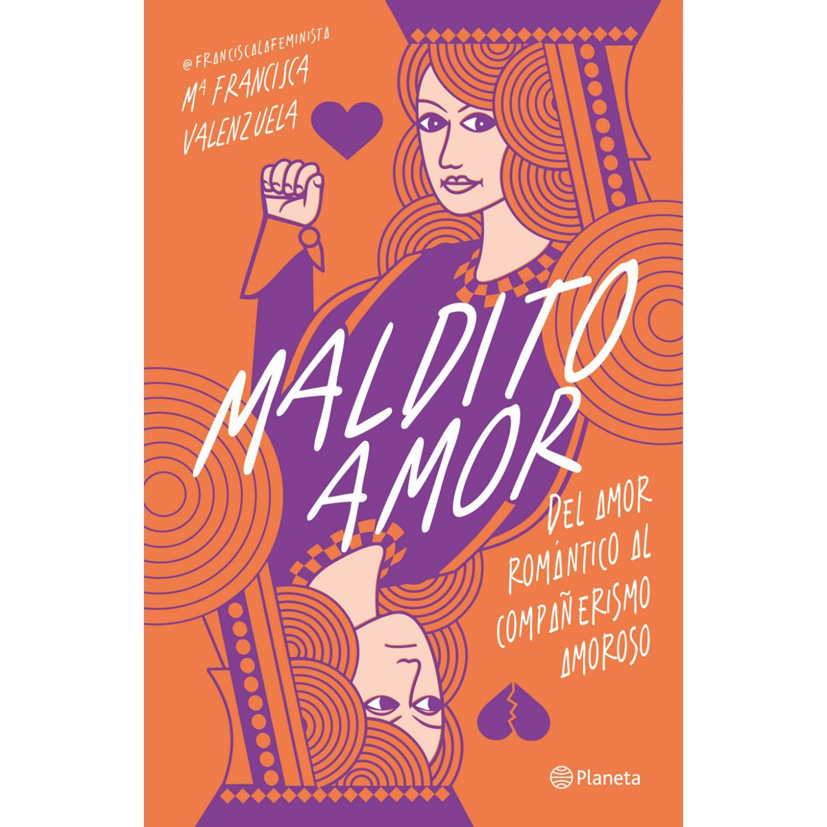 PLANETA - Maldito Amor - Autor(a):  María Francisca Valenzuela