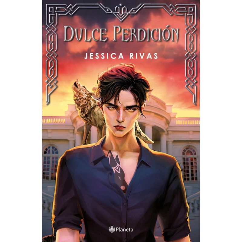 PLANETA - Dulce Perdición - Autor(a):  Jessica Rivas
