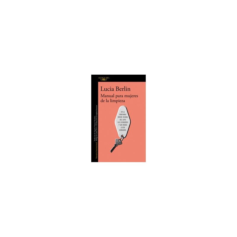 ALFAGUARA - Manual Para Mujeres De La Limpieza