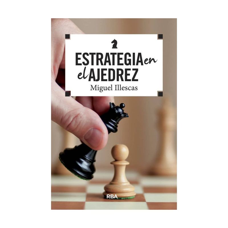 RBA - Estrategia En El Ajedrez