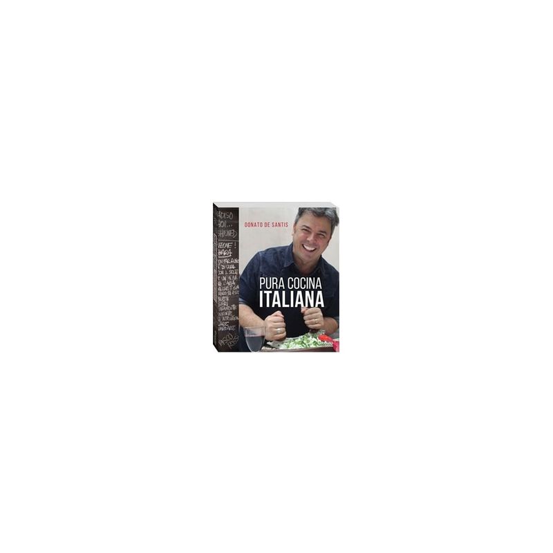 CATAPULTA EDITORES - Pura Cocina Italiana