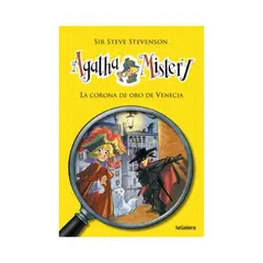 LA GALERA - La Corona De Oro De Venecia (Agatha Mistery #7)