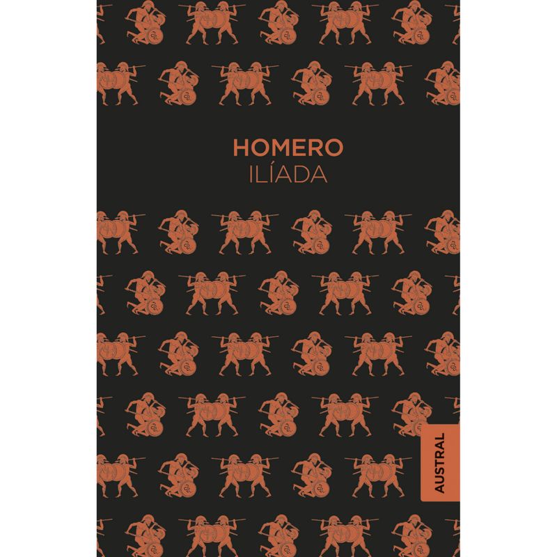 AUSTRAL - Libro Ilíada Autor Homero