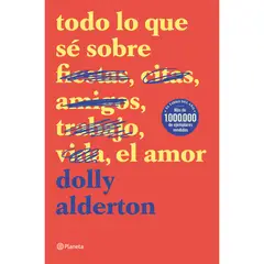 PLANETA - Todo Lo Que Sé Sobre El Amor