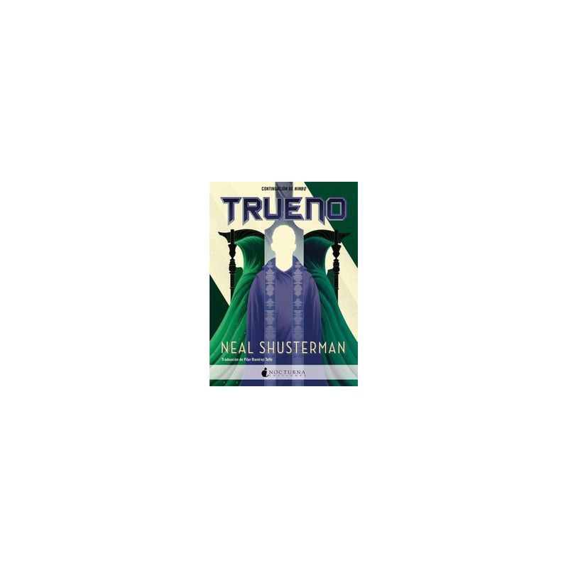 NOCTURNA EDICIONES - Trueno (Trilogia El Arco De La Guadaña #3)