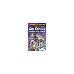 ANTARTICA LIBROS - Los Compas Perdidos En El Espacio (Los Compas #5)