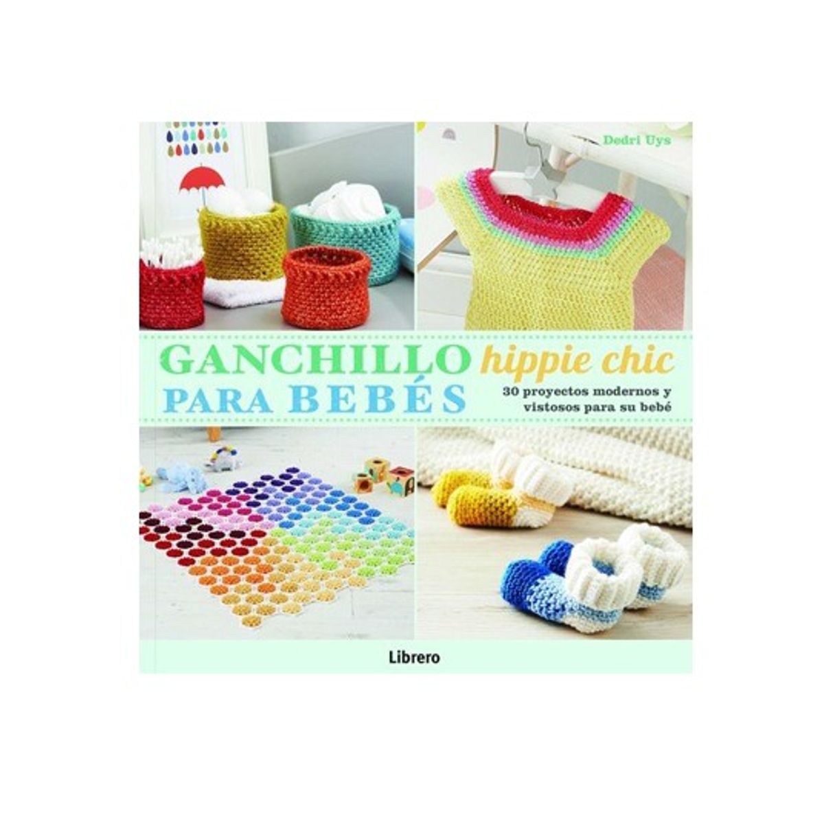 EDITORIAL CONTRAPUNTO - Ganchillo Hippie Chic Para Bebes