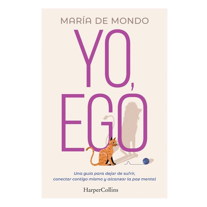 HARPERCOLLINS - Yo, Ego. Una Guía Para Dejar De Sufrir