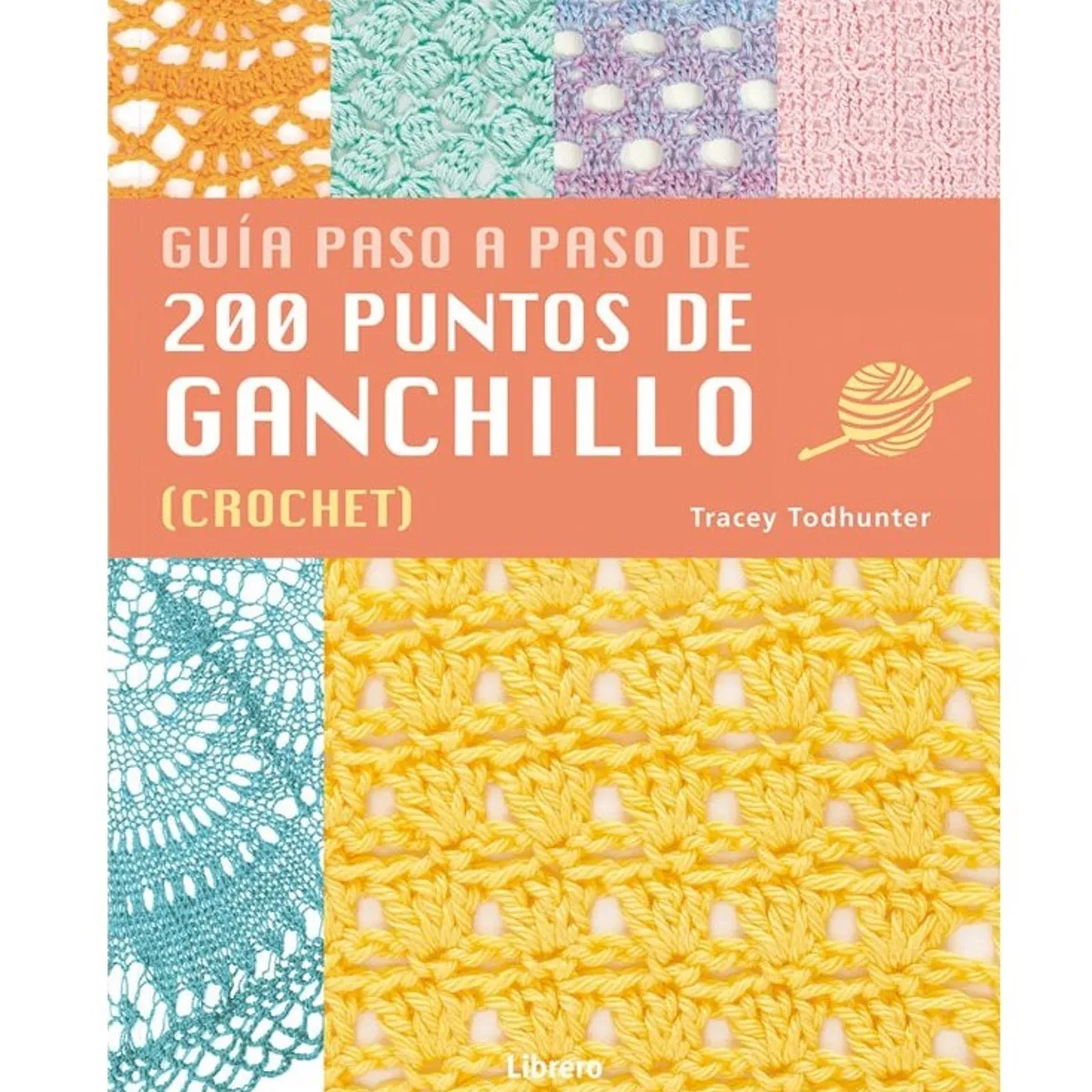EDITORIAL CONTRAPUNTO - 200 Puntos De Ganchillo. Guía Paso A Paso