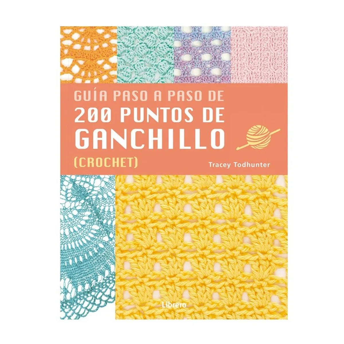 EDITORIAL CONTRAPUNTO - 200 Puntos De Ganchillo. Guía Paso A Paso