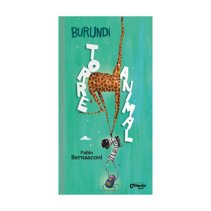 CATAPULTA EDITORES - Burundi-Torre Animal