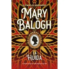 EDICIONES URANO - La Huida - Autor(a): Mary Balogh