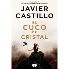 SUMA DE LETRAS - El Cuco De Cristal - Autor(a): Javier Castillo