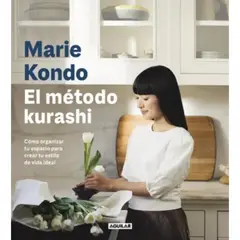 AGUILAR - El Metodo Kurashi - Autor(a): Marie Kondo