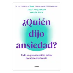 GRIJALBO - ¿Quien Dijo Ansiedad?
