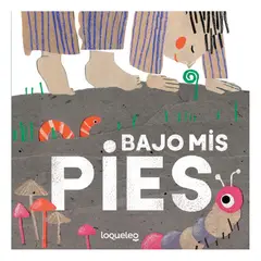 LOQUELEO - Bajo Mis Pies