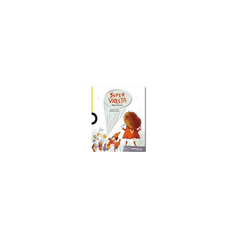 SANTILLANA INFANTIL - Super Violeta